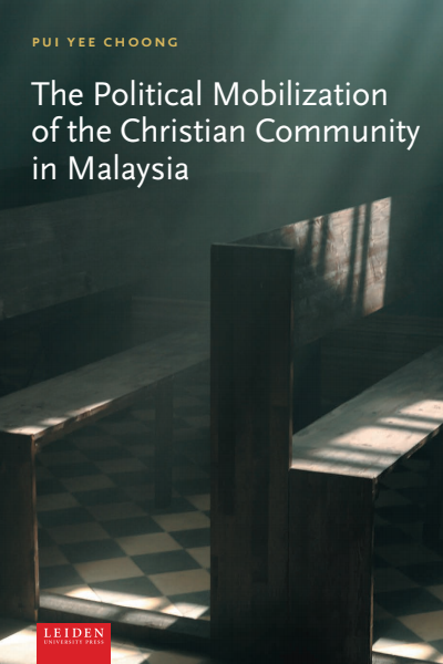 Cover des Buchs: The Political Mobilization of the Christian Community in Malaysia