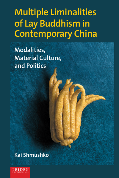 Cover of book: Multiple Liminalities of Lay Buddhism in Contemporary China