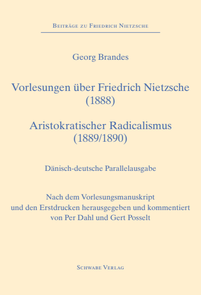 Cover of book: Vorlesungen über Friedrich Nietzsche (1888) – Aristokratischer Radicalismus (1889/1890)