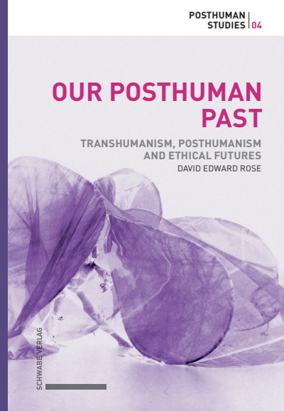Cover of book: Our Posthuman Past