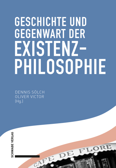 Cover of book: Geschichte und Gegenwart der Existenzphilosophie
