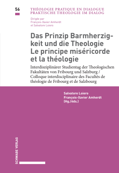 Cover des Buchs: Das Prinzip Barmherzigkeit und die Theologie / Le principe miséricorde et la théologie