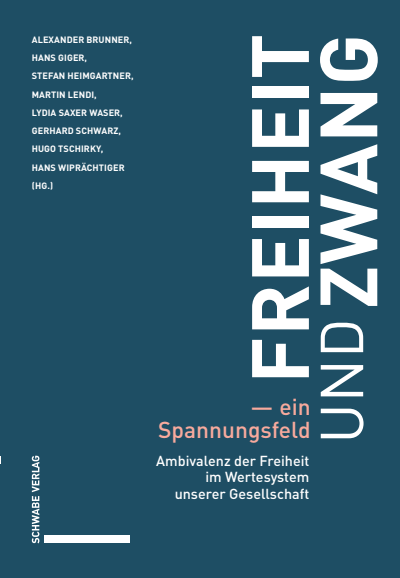 Cover of book: Freiheit und Zwang – ein Spannungsfeld