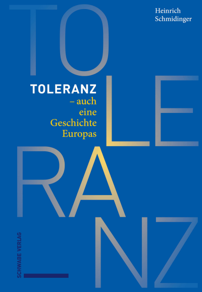 Cover of book: Toleranz – auch eine Geschichte Europas