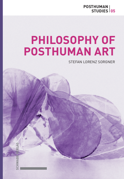 Cover des Buchs: Philosophy of Posthuman Art