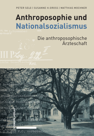 Cover of book: Anthroposophie und Nationalsozialismus. Weleda und WALA – die anthroposophischen Arzneimittelfirmen 1933–1945