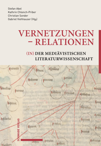 Cover des Buchs: Vernetzungen – Relationen (in) der mediävistischen Literaturwissenschaft