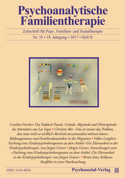 Cover der Ausgabe: Psychoanalytische Familientherapie Jahrgang 18 (2017), Heft 2