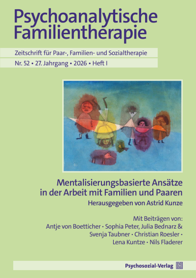Cover der Ausgabe: Psychoanalytische Familientherapie Jahrgang 27 (2026), Heft 1