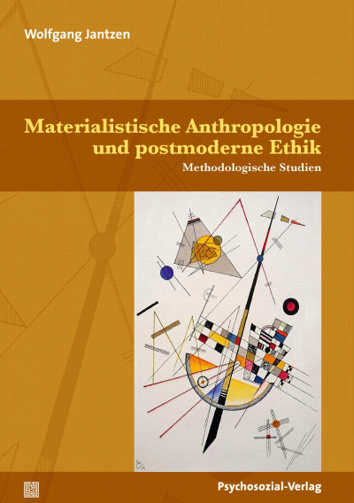 Cover des Buchs: Materialistische Anthropologie und postmoderne Ethik