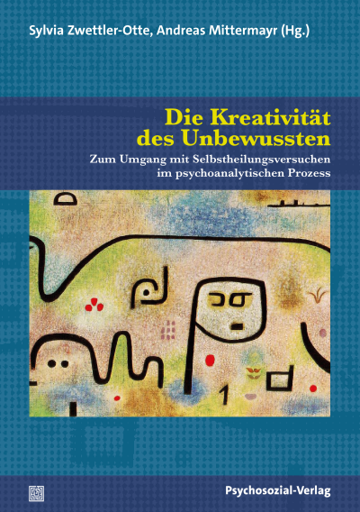 Cover des Buchs: Die Kreativität des Unbewussten