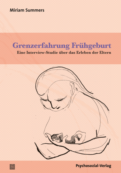 Cover des Buchs: Grenzerfahrung Frühgeburt