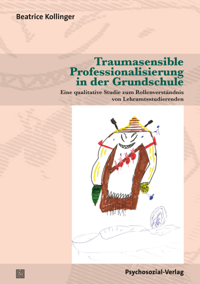 Cover of book: Traumasensible Professionalisierung in der Grundschule