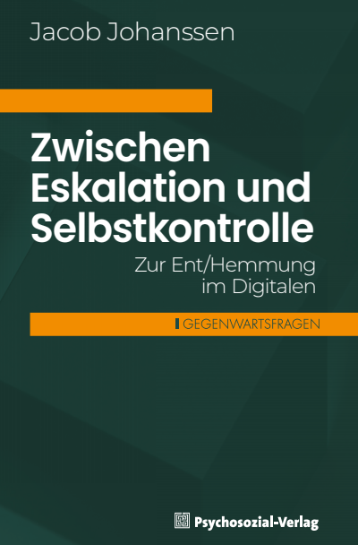 Cover of book: Zwischen Eskalation und Selbstkontrolle