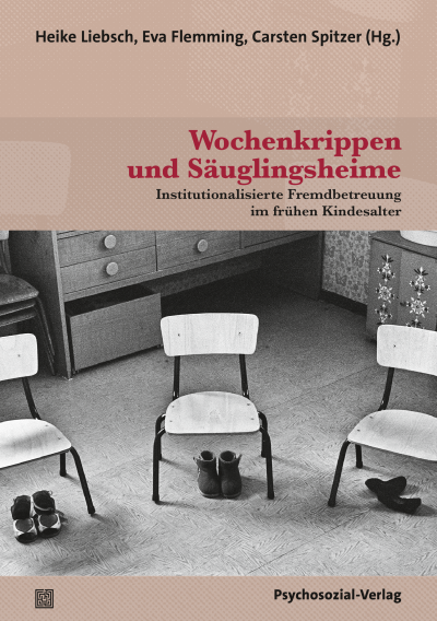 Cover des Buchs: Wochenkrippen und Säuglingsheime
