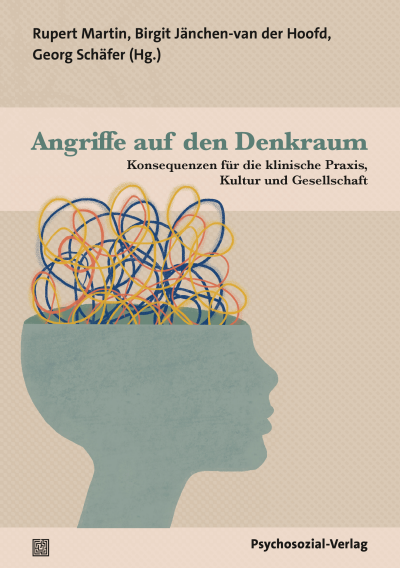 Cover des Buchs: Angriffe auf den Denkraum