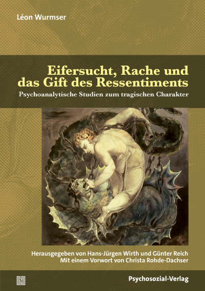 Cover des Buchs: Eifersucht, Rache und das Gift des Ressentiments