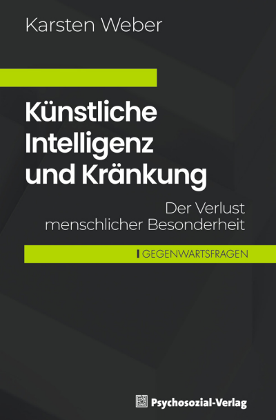 Cover of book: Künstliche Intelligenz und Kränkung