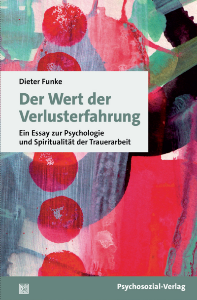 Cover des Buchs: Der Wert der Verlusterfahrung