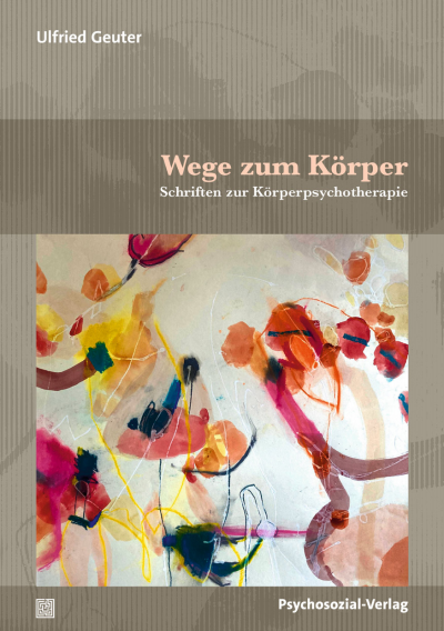 Cover des Buchs: Wege zum Körper