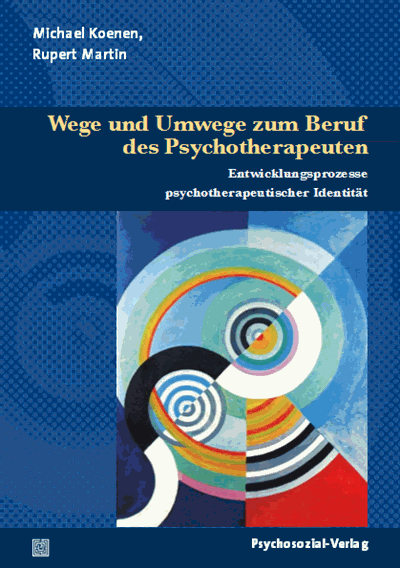 Cover of book: Wege und Umwege zum Beruf des Psychotherapeuten