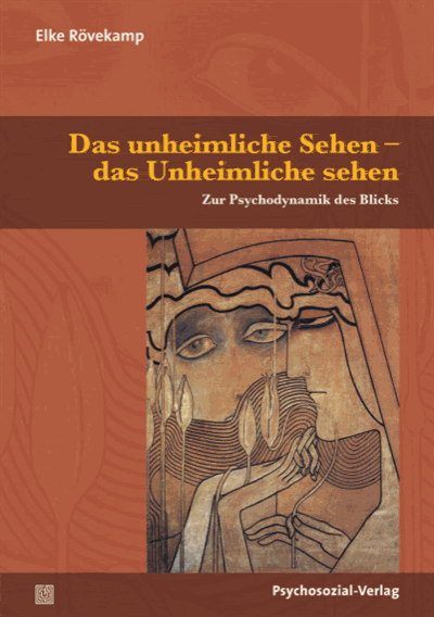 Cover of book: Das unheimliche Sehen – das Unheimliche sehen