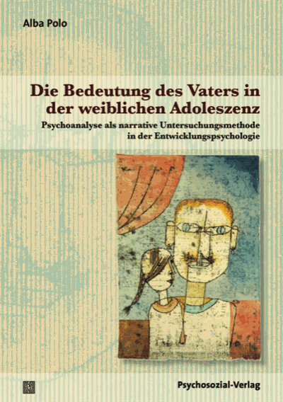 Cover of book: Die Bedeutung des Vaters in der weiblichen Adoleszenz