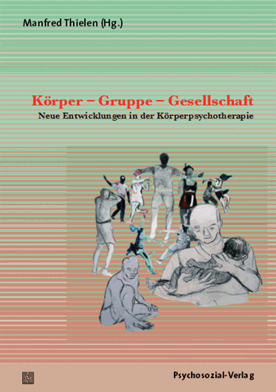 Cover des Buchs: Körper – Gruppe – Gesellschaft
