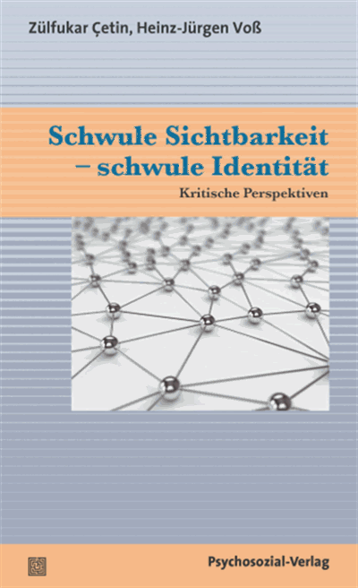 Cover des Buchs: Schwule Sichtbarkeit – schwule Identität