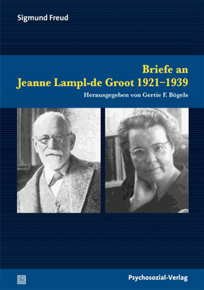 Cover des Buchs: Briefe an Jeanne Lampl-de Groot 1921–1939