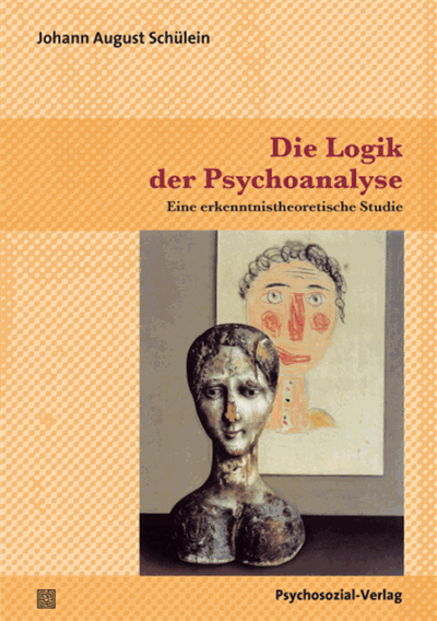 Cover des Buchs: Die Logik der Psychoanalyse