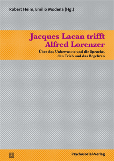 Cover of book: Jacques Lacan trifft Alfred Lorenzer
