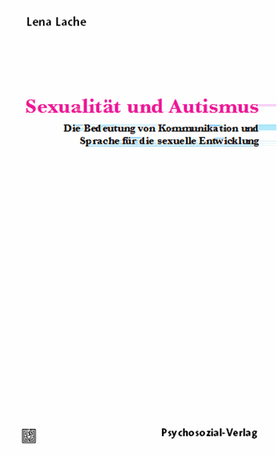 Cover des Buchs: Sexualität und Autismus