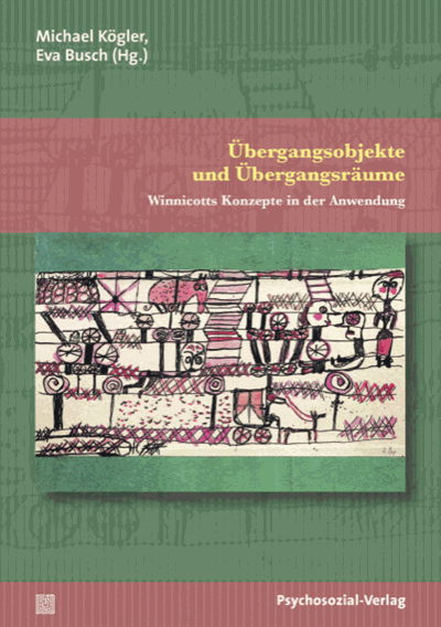 Cover of book: Übergangsobjekte und Übergangsräume