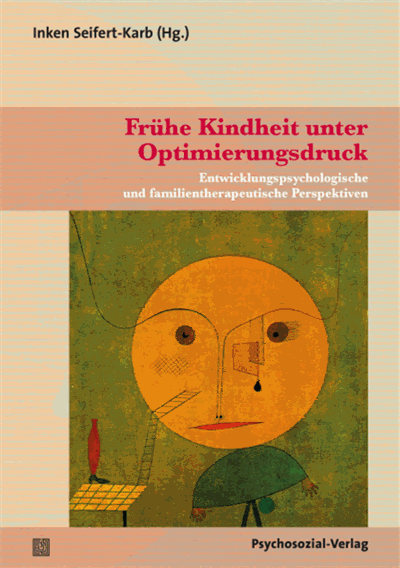 Cover des Buchs: Frühe Kindheit unter Optimierungsdruck