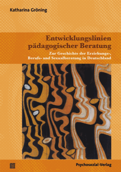 Cover des Buchs: Entwicklungslinien pädagogischer Beratung