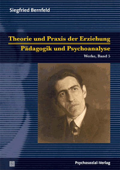 Cover of book: Theorie und Praxis der Erziehung/Pädagogik und Psychoanalyse