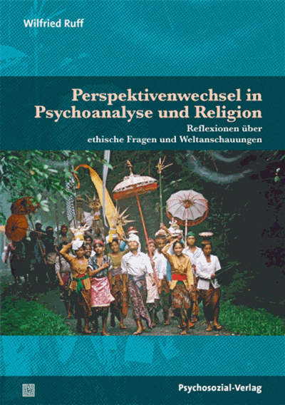 Cover des Buchs: Perspektivenwechsel in Psychoanalyse und Religion