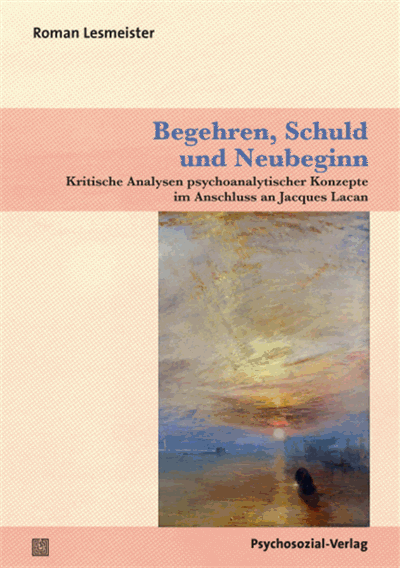 Cover of book: Begehren, Schuld und Neubeginn