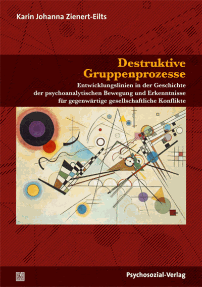 Cover of book: Destruktive Gruppenprozesse