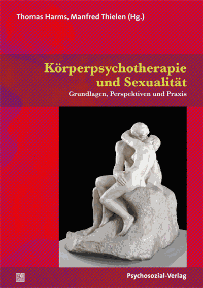 Cover des Buchs: Körperpsychotherapie und Sexualität