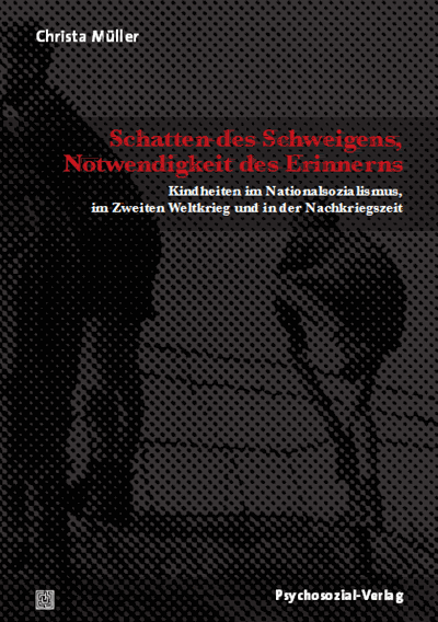 Cover of book: Schatten des Schweigens, Notwendigkeit des Erinnerns