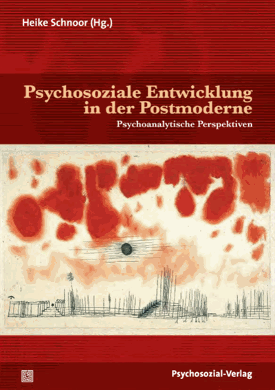 Cover des Buchs: Psychosoziale Entwicklung in der Postmoderne