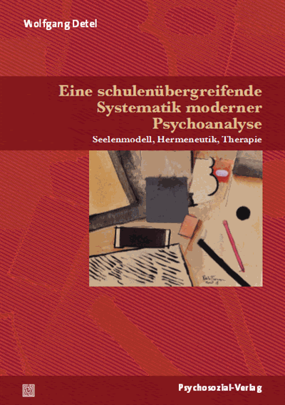 Cover of book: Eine schulenübergreifende Systematik moderner Psychoanalyse