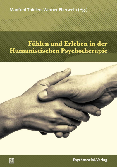 Cover des Buchs: Fühlen und Erleben in der Humanistischen Psychotherapie