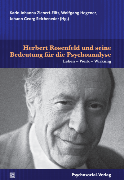 Cover of book: Herbert Rosenfeld und seine Bedeutung für die Psychoanalyse
