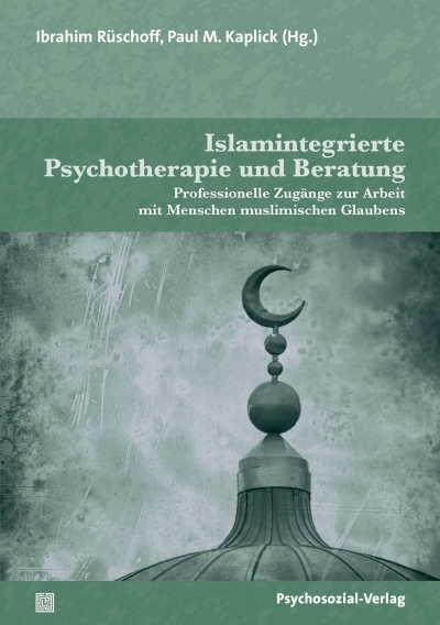 Cover of book: Islamintegrierte Psychotherapie und Beratung