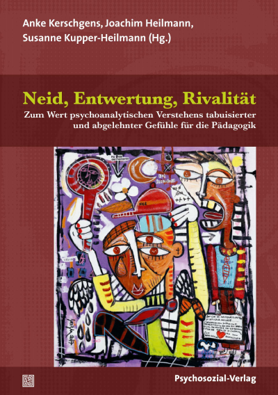 Cover of book: Neid, Entwertung, Rivalität