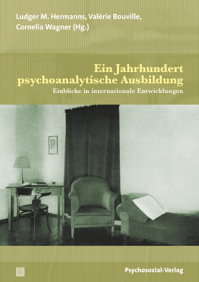 Cover of book: Ein Jahrhundert psychoanalytische Ausbildung