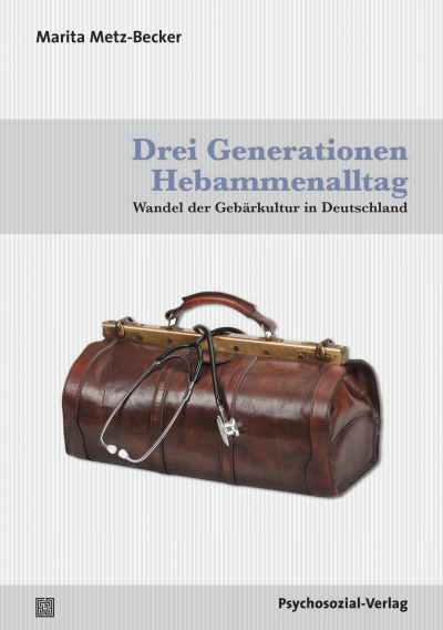 Cover of book: Drei Generationen Hebammenalltag